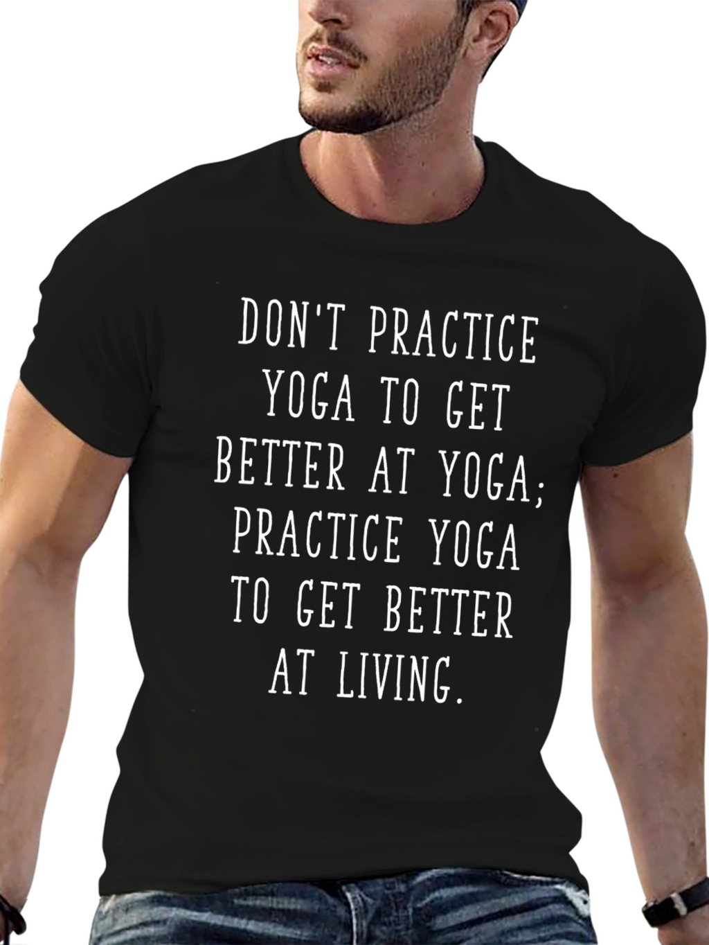 Yoga Practice T-Shirt - Live Better