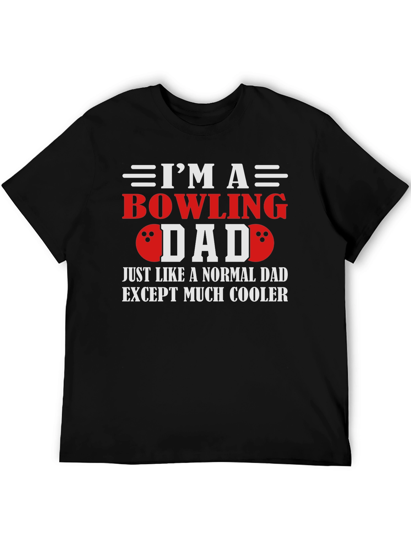 Bowling Dad T-Shirt - Cool Fathers Day Gift