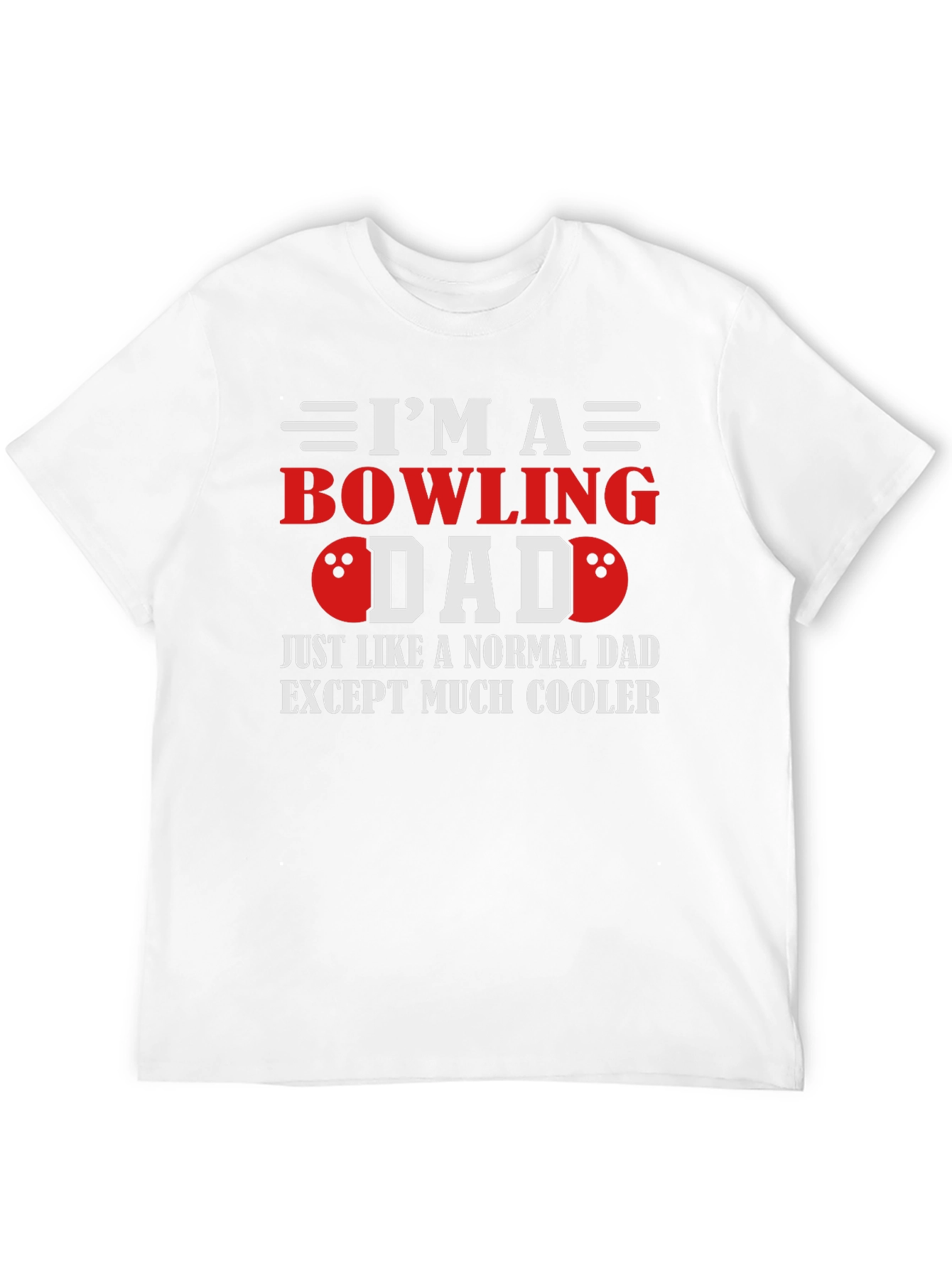 Bowling Dad T-Shirt - Cool Fathers Day Gift