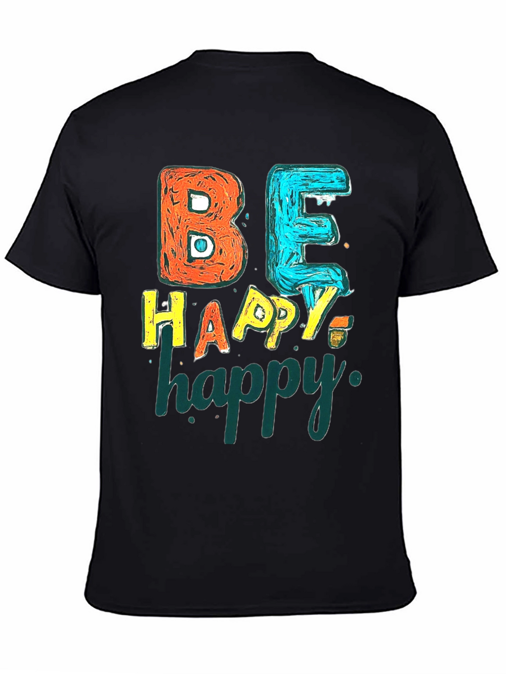 Be Happy Graphic Tee - Black Unisex T-Shirt