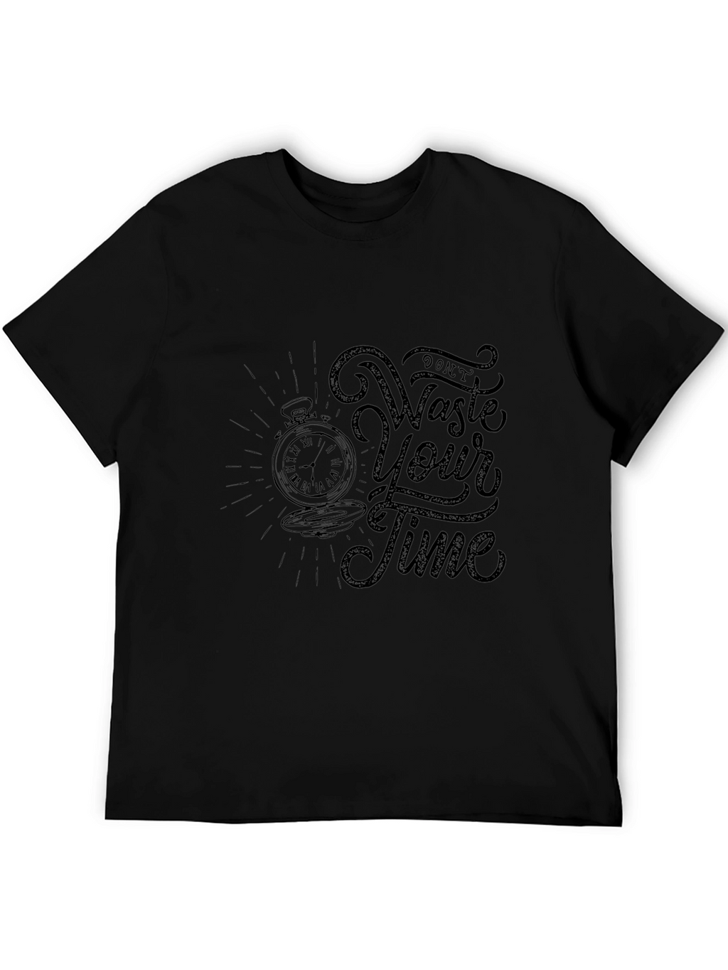 Dont Waste Your Time Graphic Tee