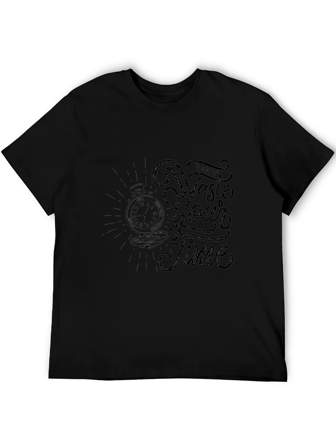 Dont Waste Your Time Graphic Tee