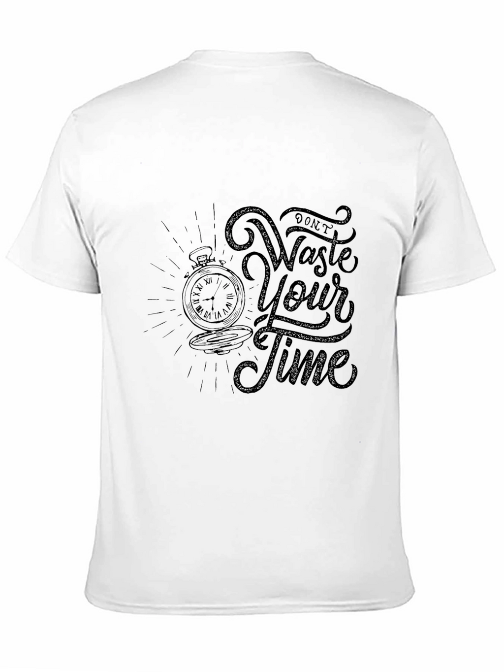Dont Waste Your Time Graphic Tee