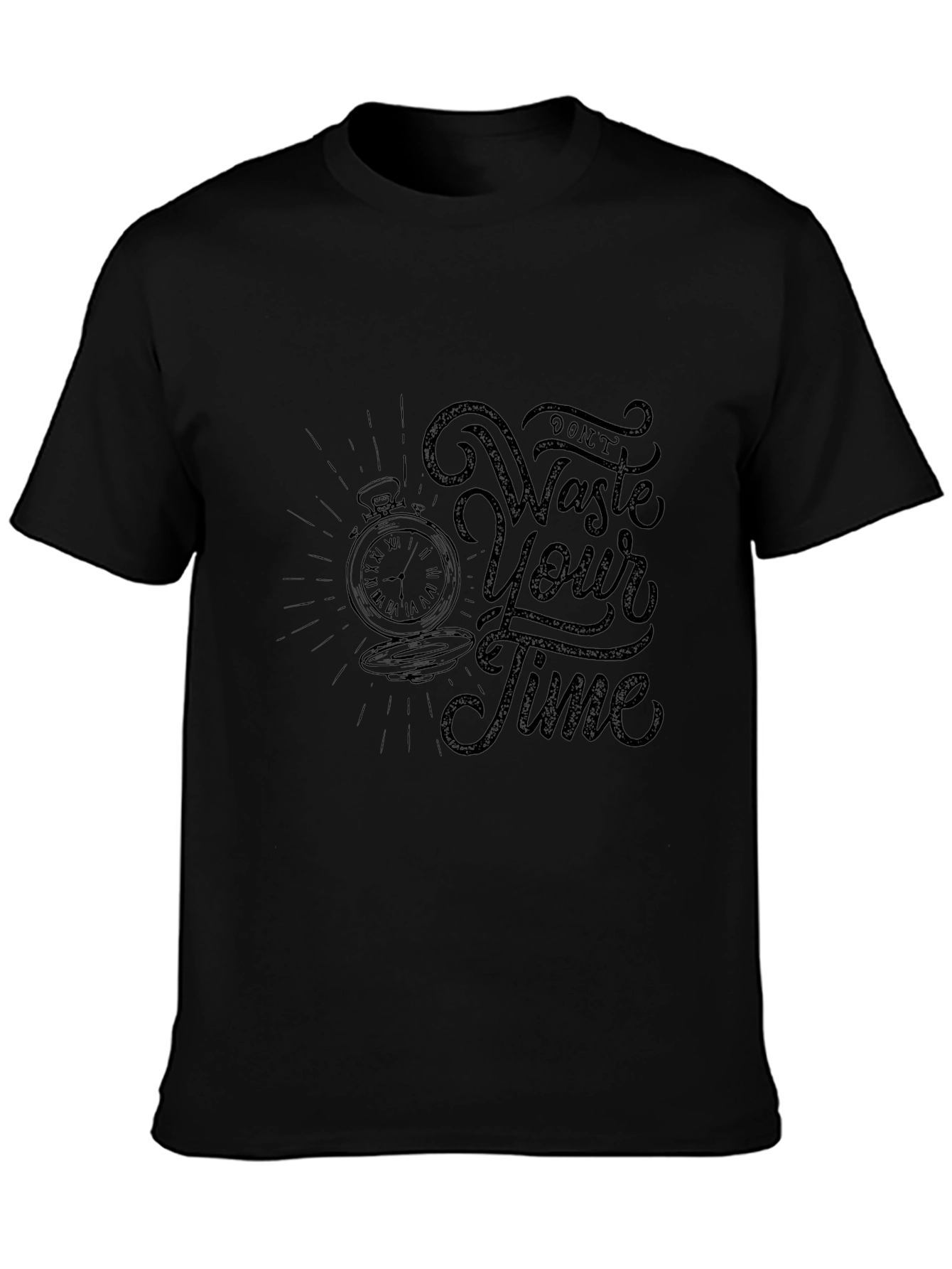 Dont Waste Your Time Graphic Tee