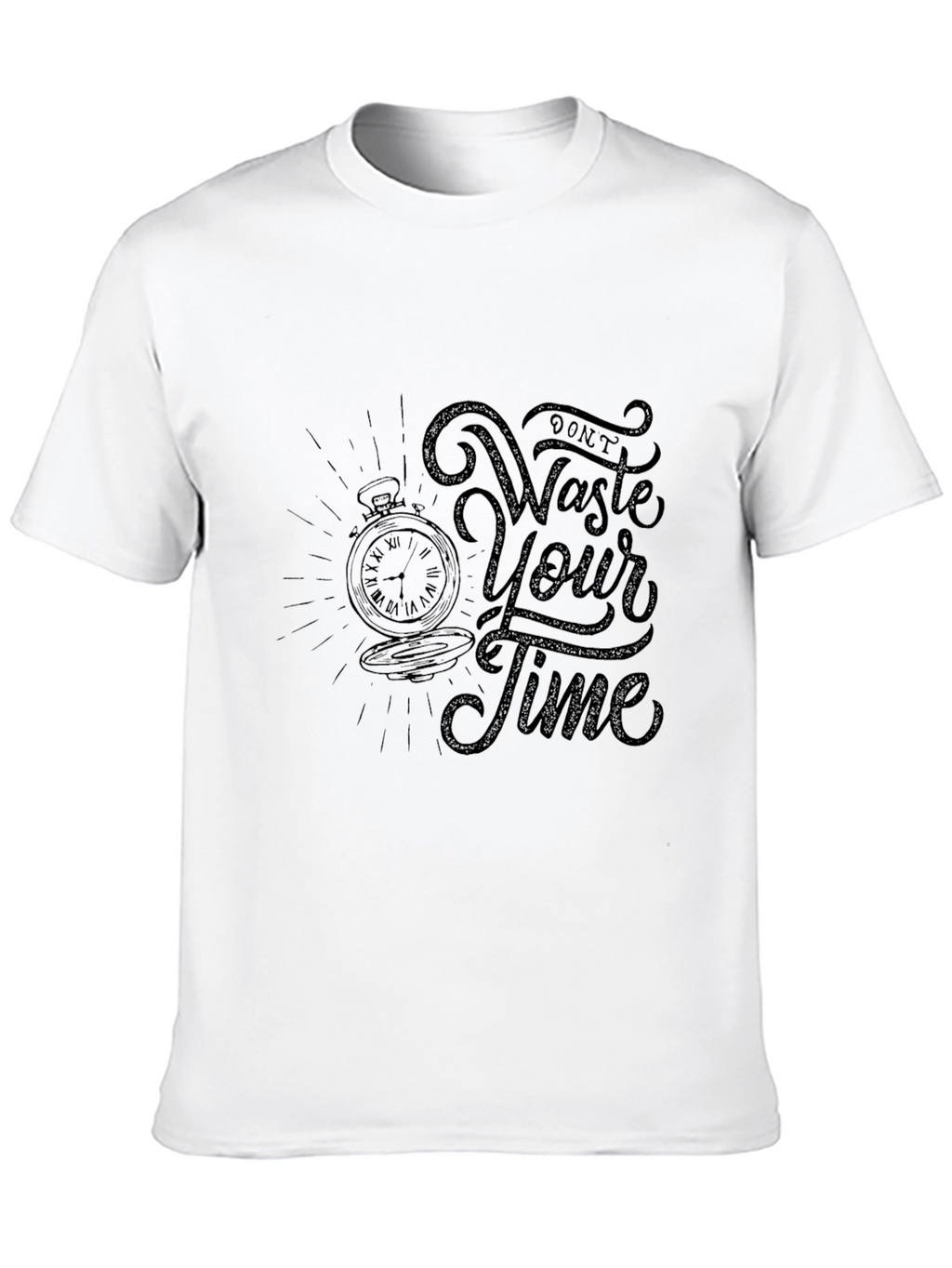Dont Waste Your Time Graphic Tee