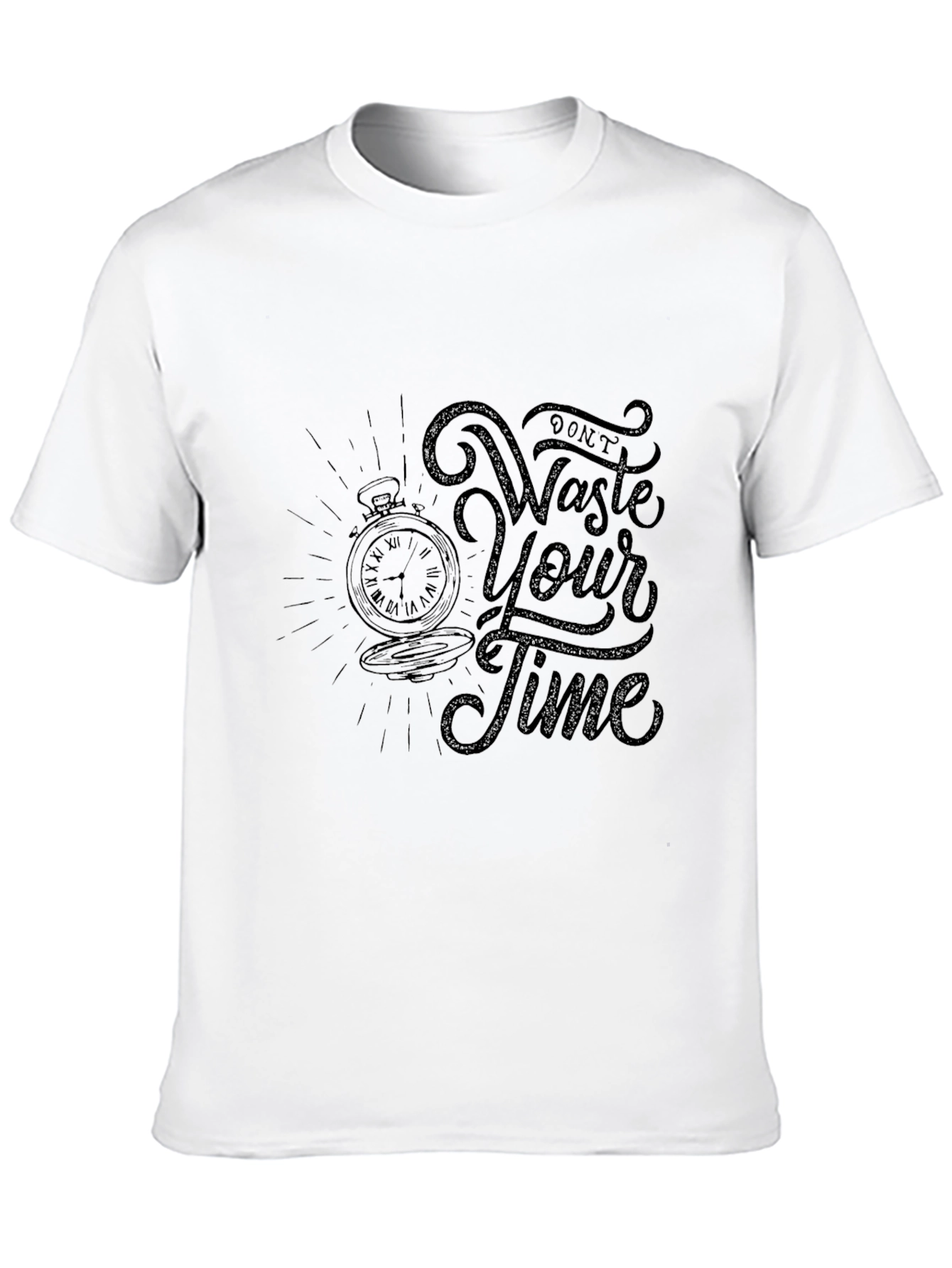 Dont Waste Your Time Graphic Tee