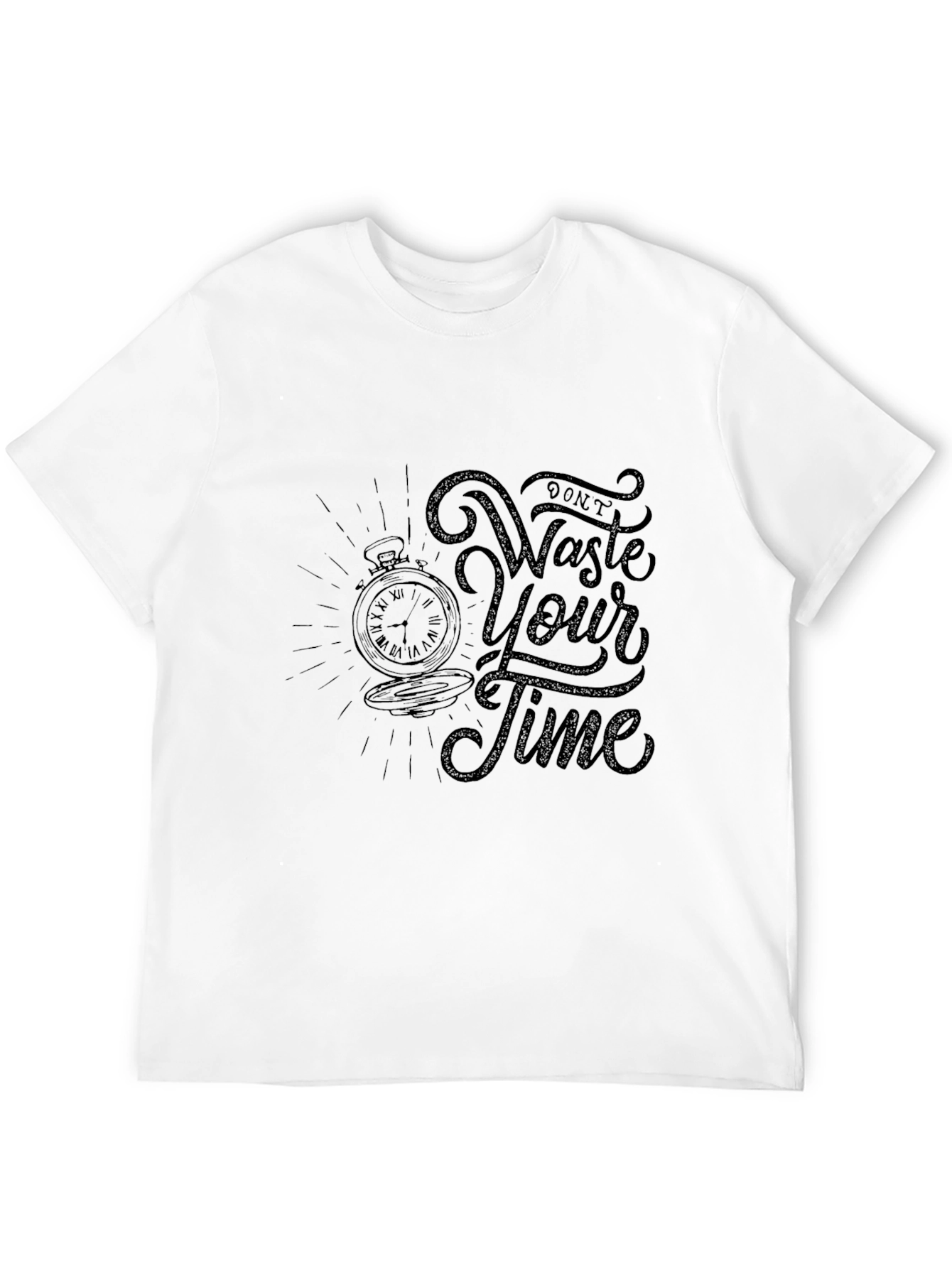 Dont Waste Your Time Graphic Tee