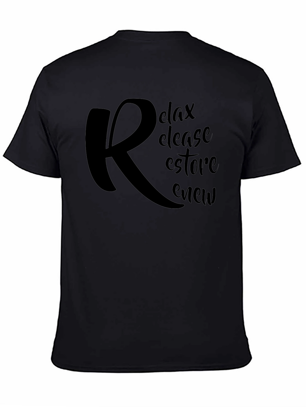 Relax Release Restore Renew Black T-Shirt