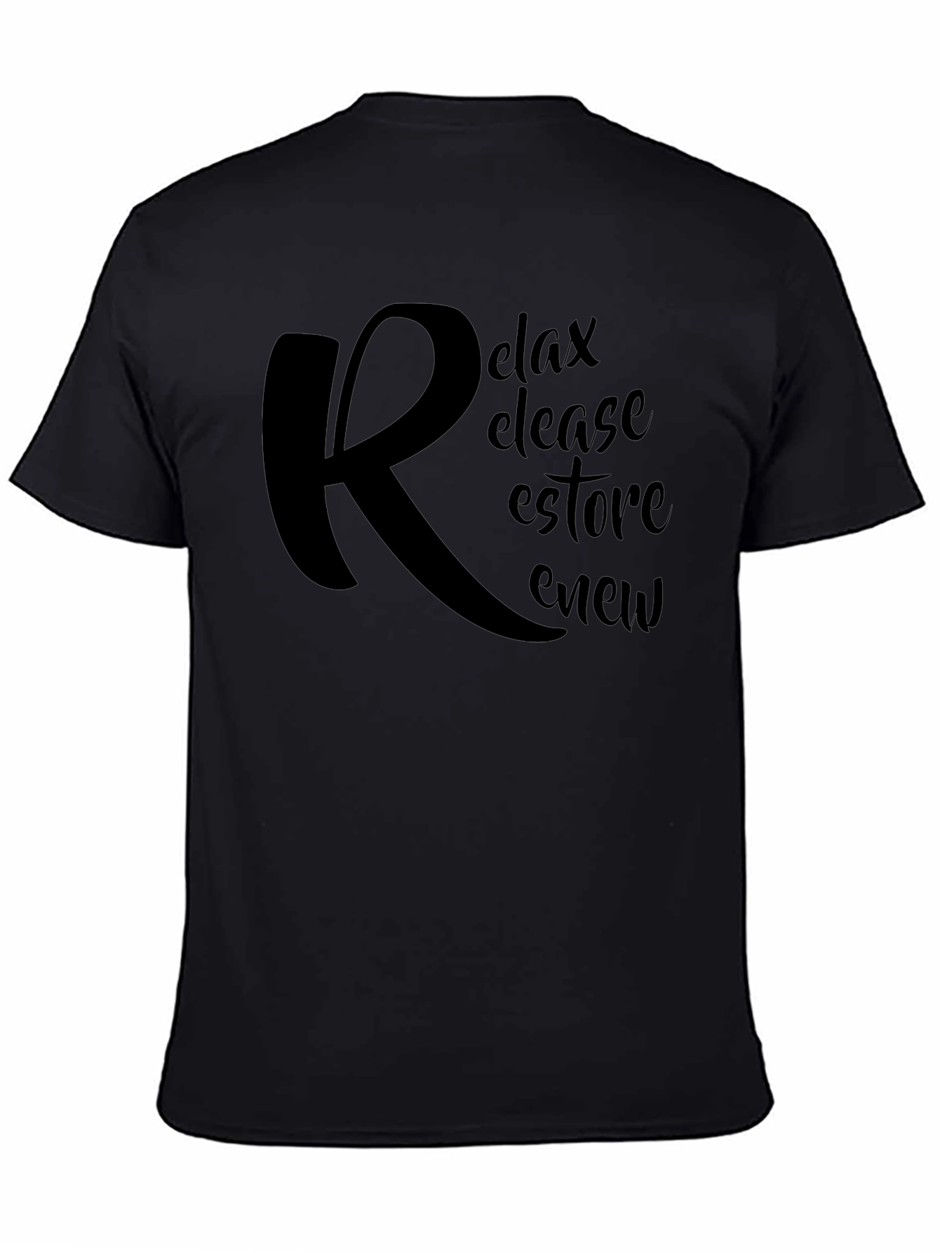 Relax Release Restore Renew Black T-Shirt