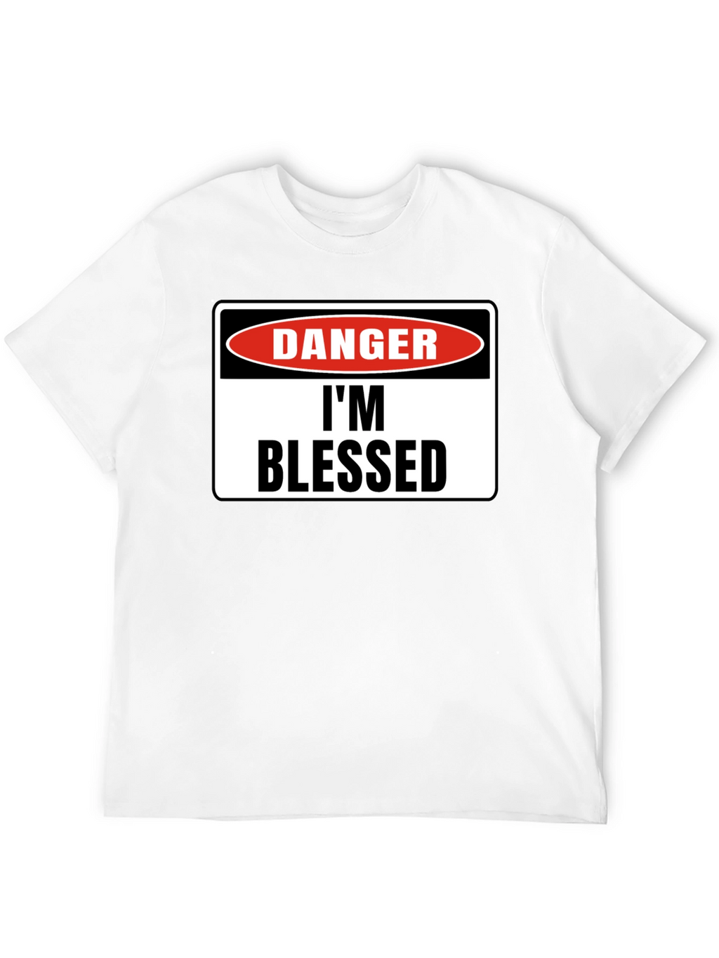 Danger Im Blessed Black T-Shirt