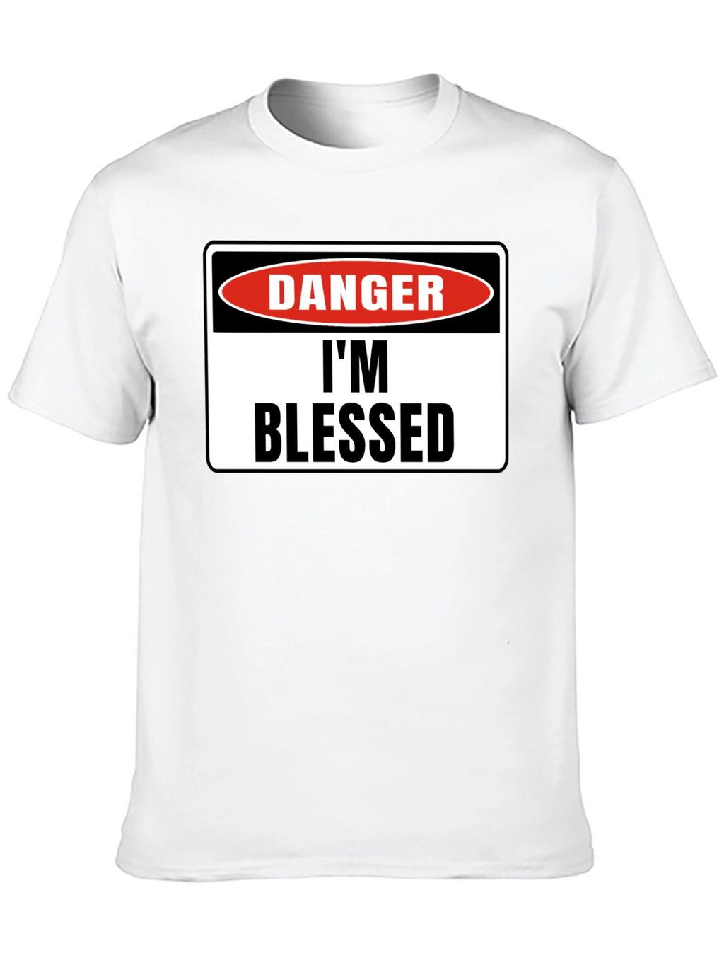 Danger Im Blessed Black T-Shirt