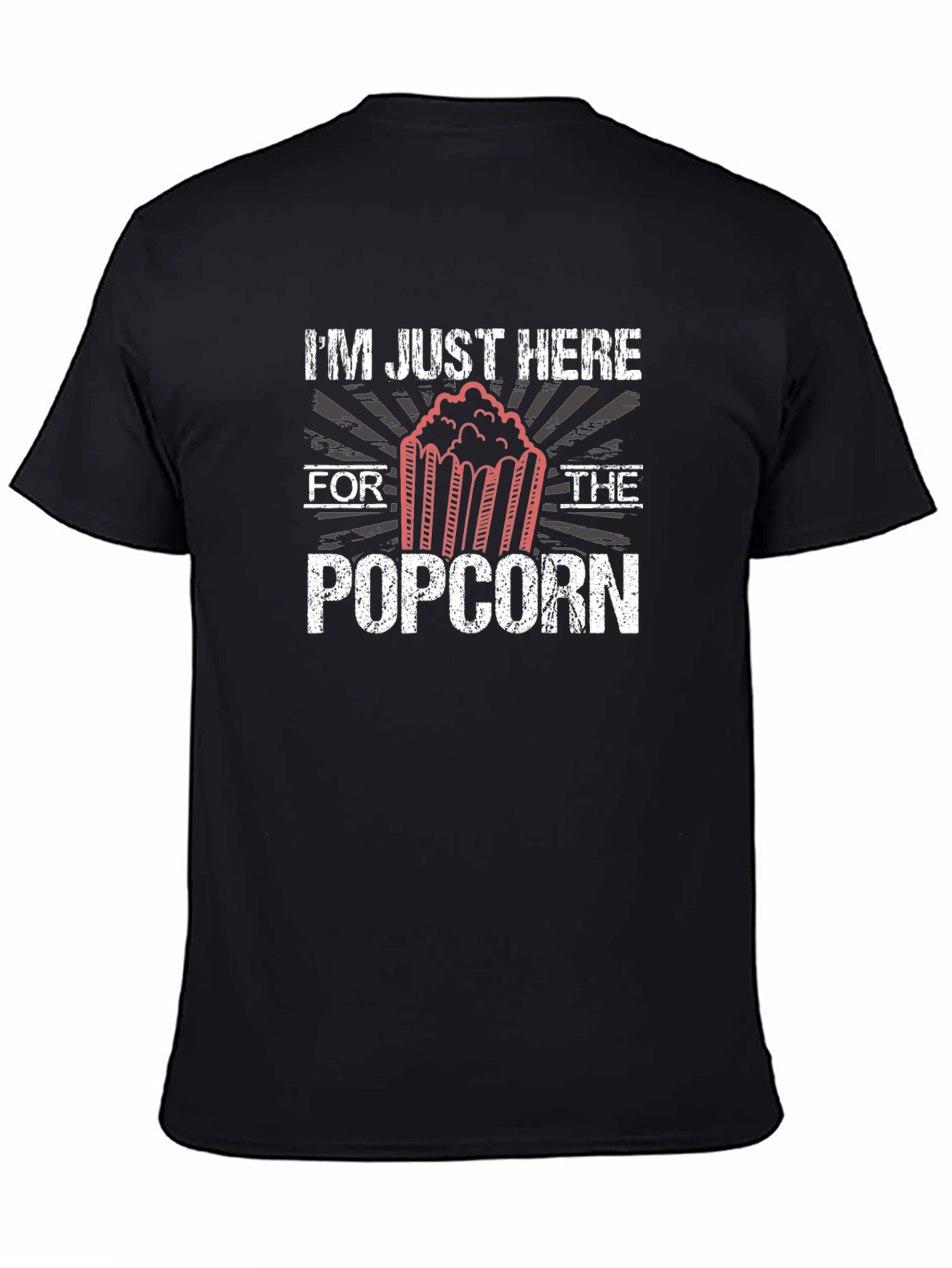 Im Just Here For The Popcorn T-Shirt - Movie Night Apparel