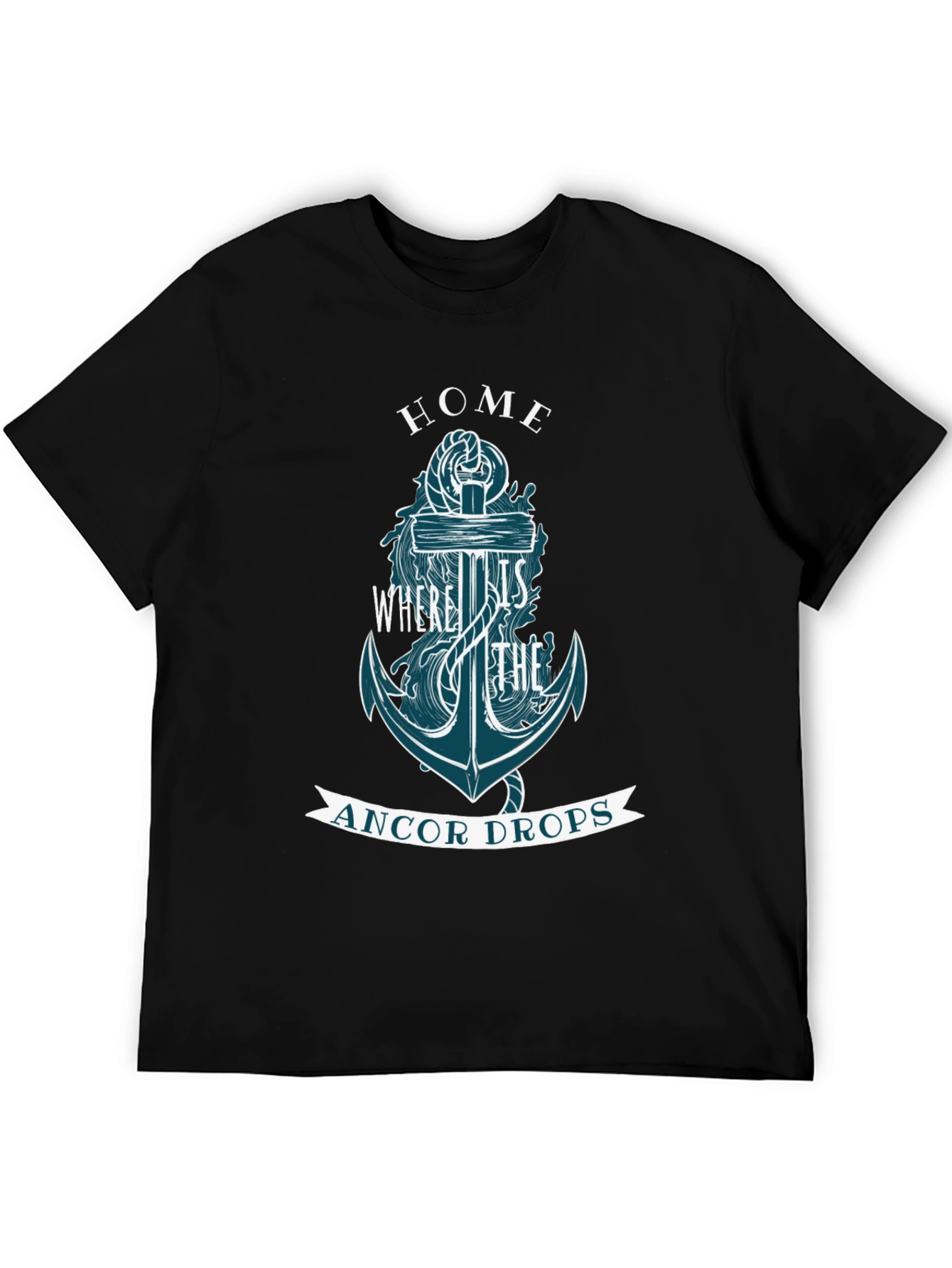 Nautical Anchor Graphic Tee - Home is Where the Anchor Drops