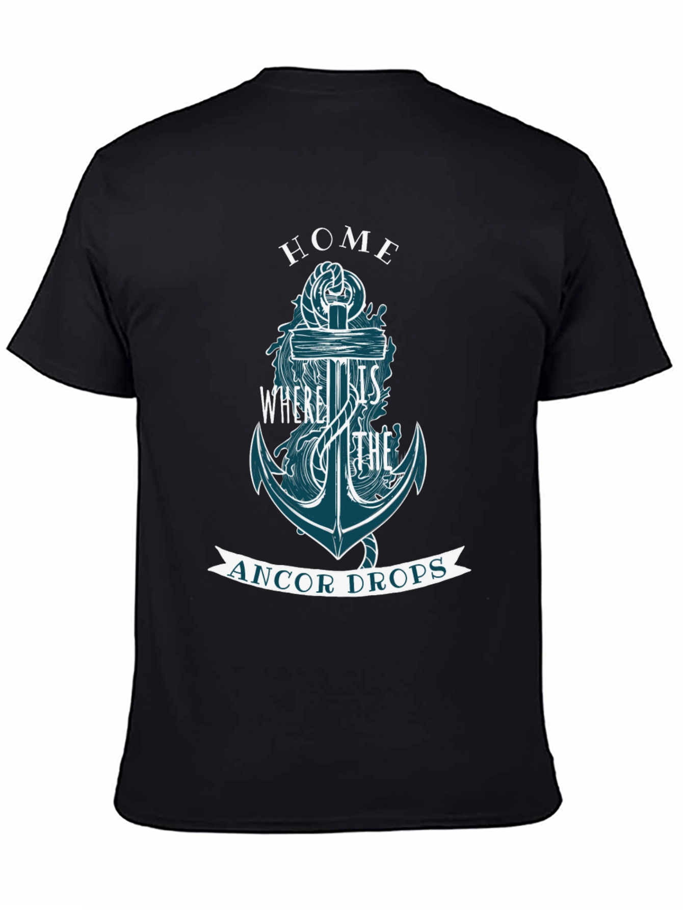 Nautical Anchor Graphic Tee - Home is Where the Anchor Drops
