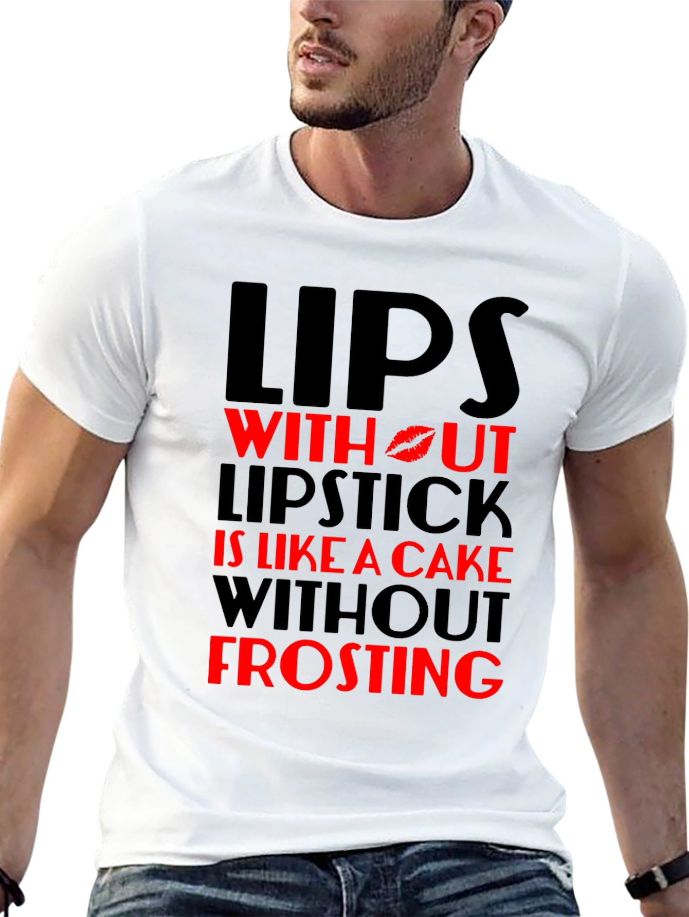 Lips Without Lipstick T-Shirt - Cake & Frosting