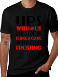 Lips Without Lipstick T-Shirt - Cake & Frosting
