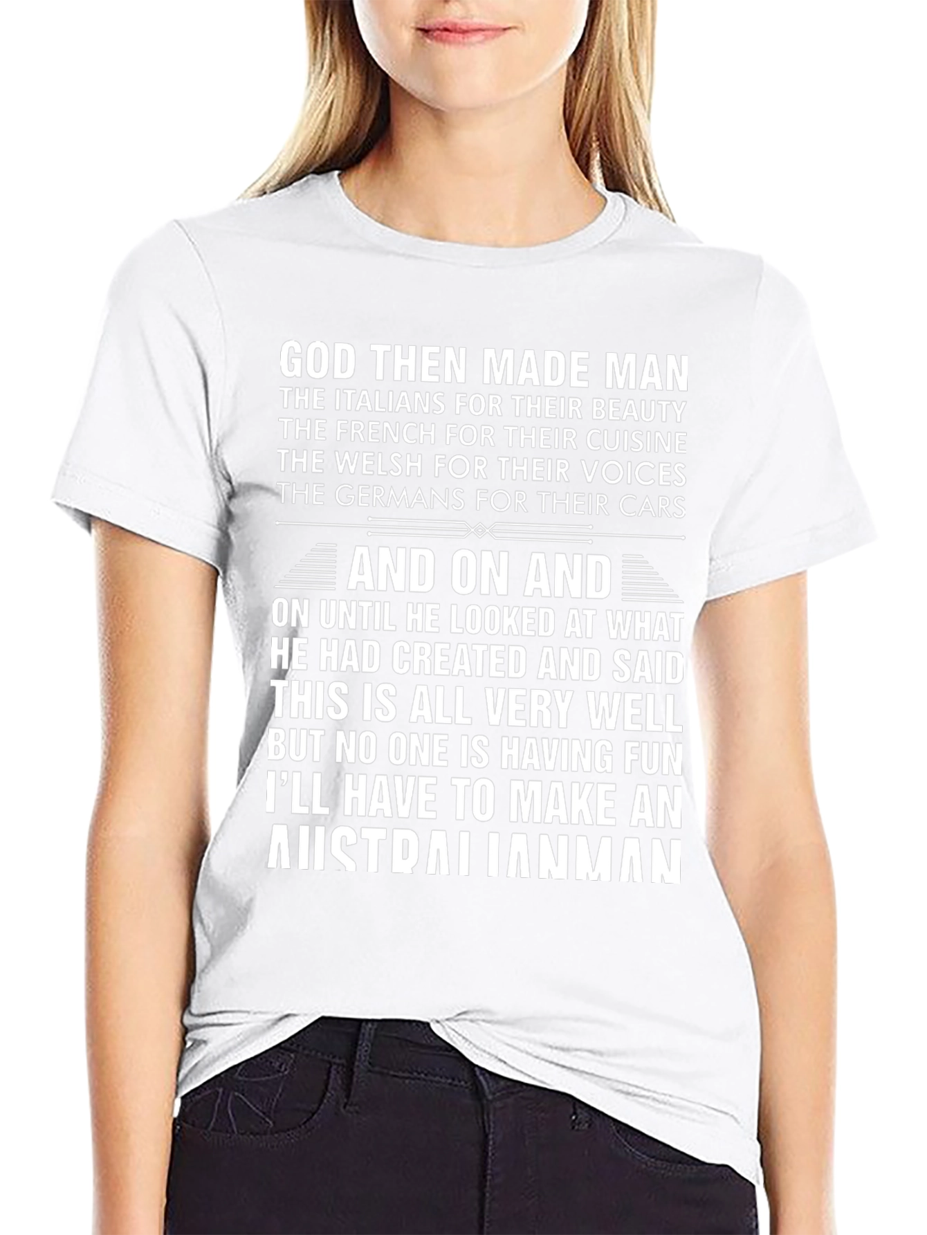 God Then Made Man Australian Funny T-Shirt