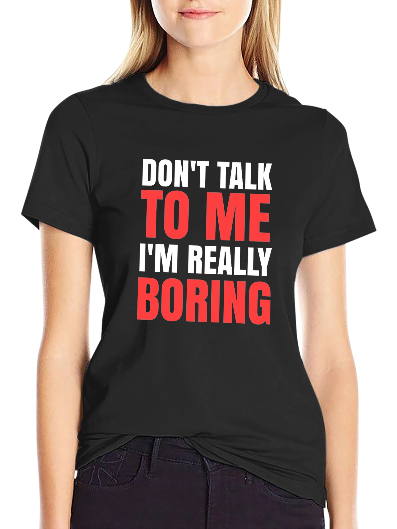 Funny Sarcastic Graphic Tee - Dont Talk to Me T-Shirt