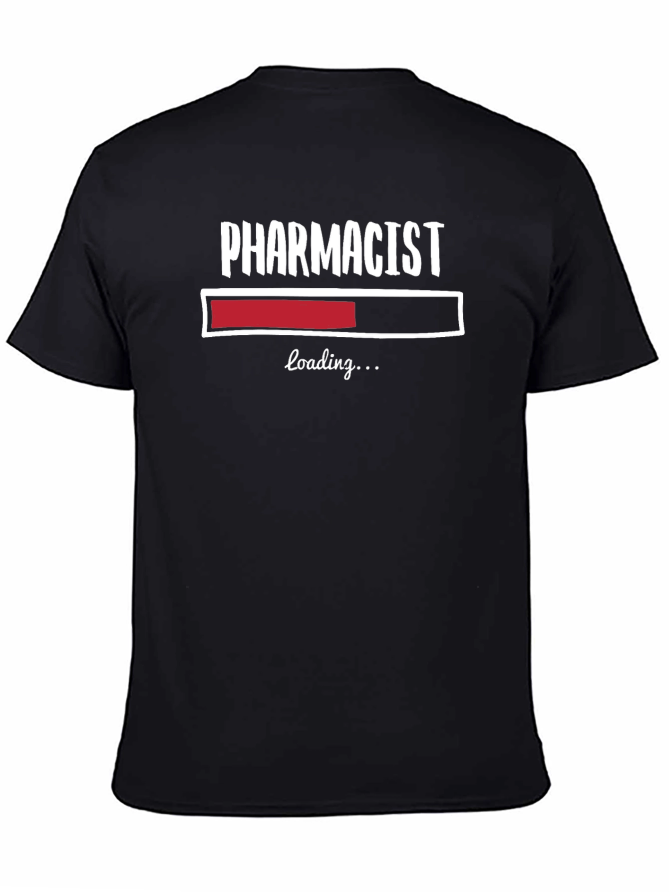 Pharmacist Loading T-Shirt - Funny Pharmacy Tee