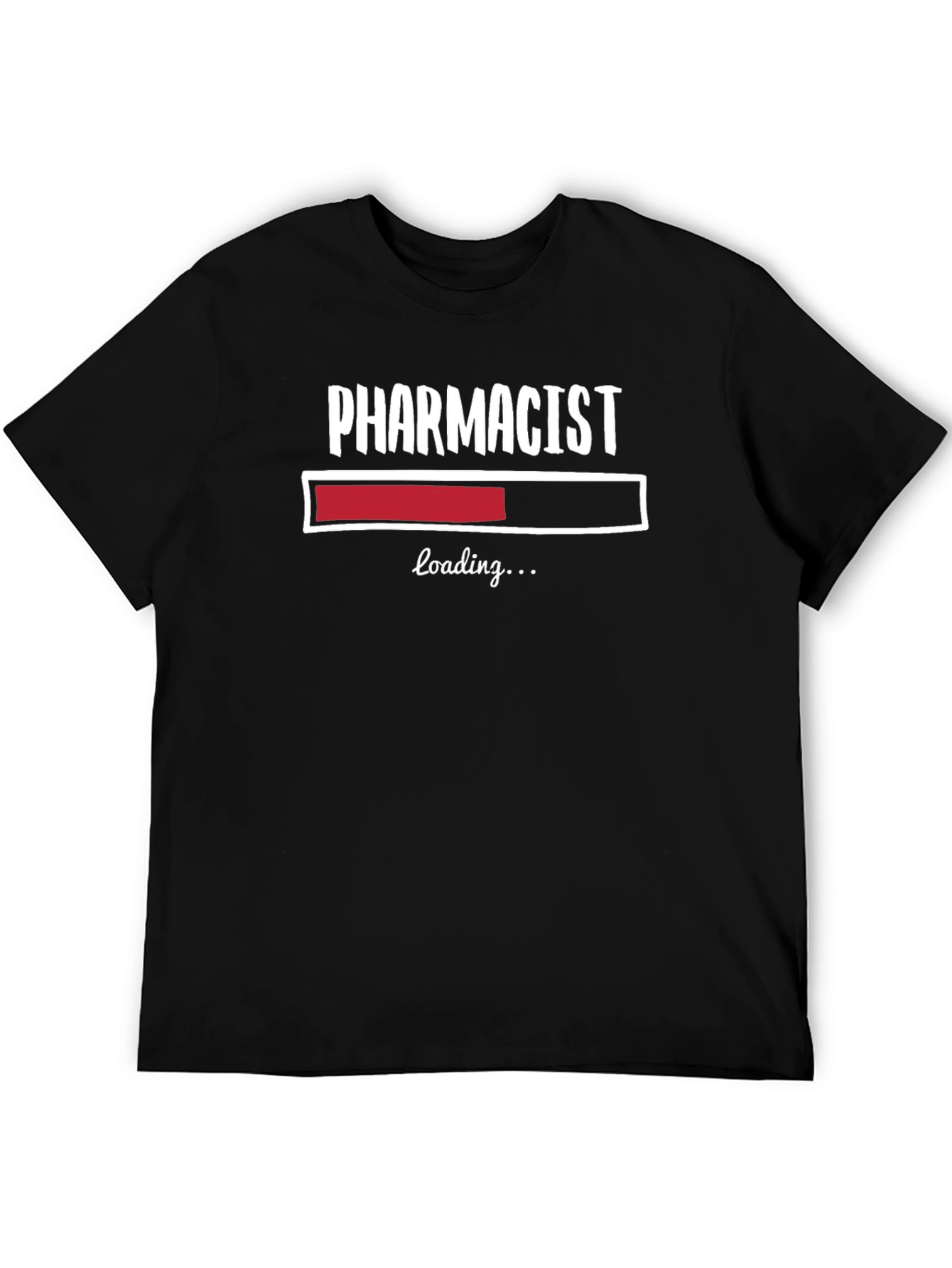 Pharmacist Loading T-Shirt - Funny Pharmacy Tee