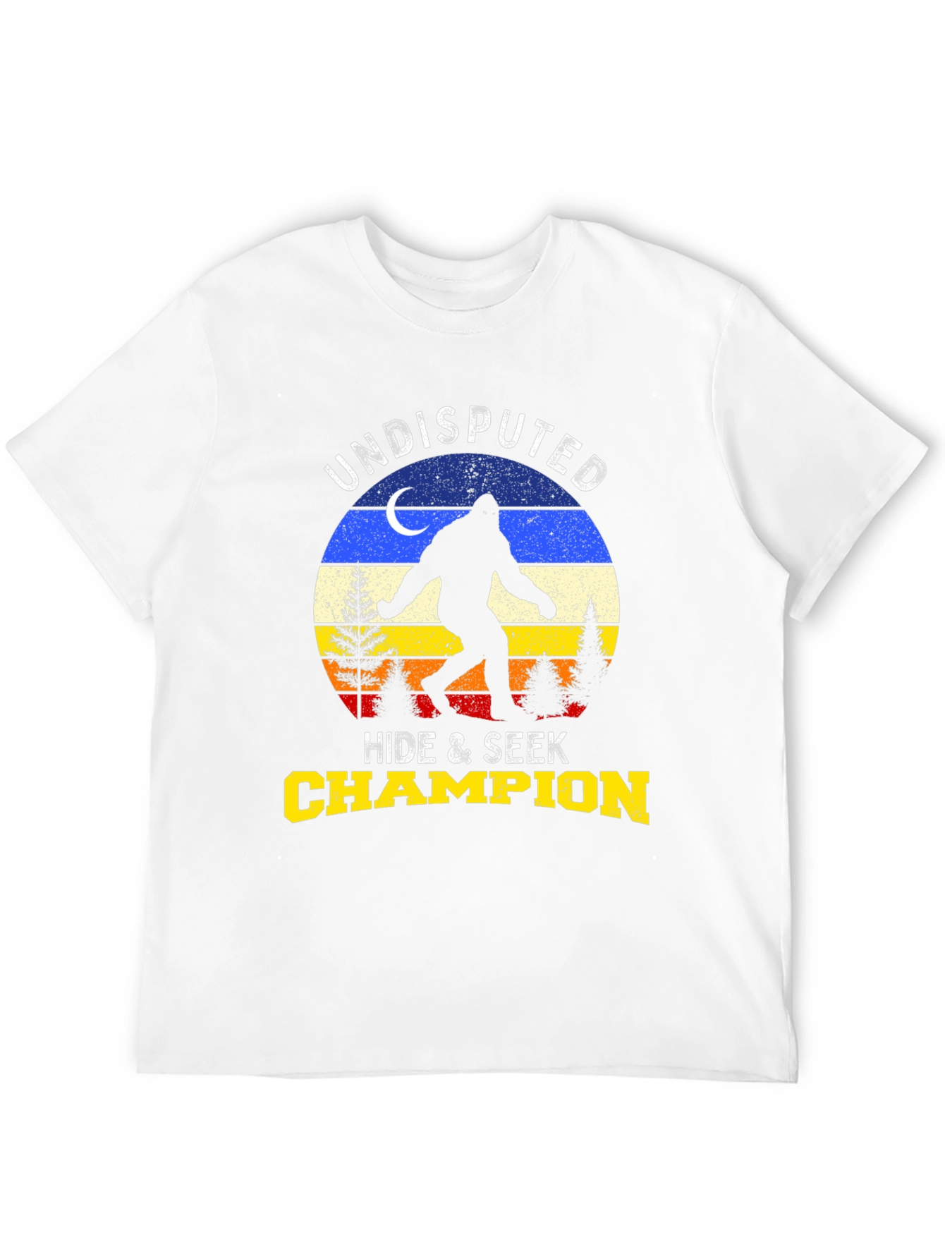 Undisputed Hide & Seek Champion Bigfoot T-Shirt