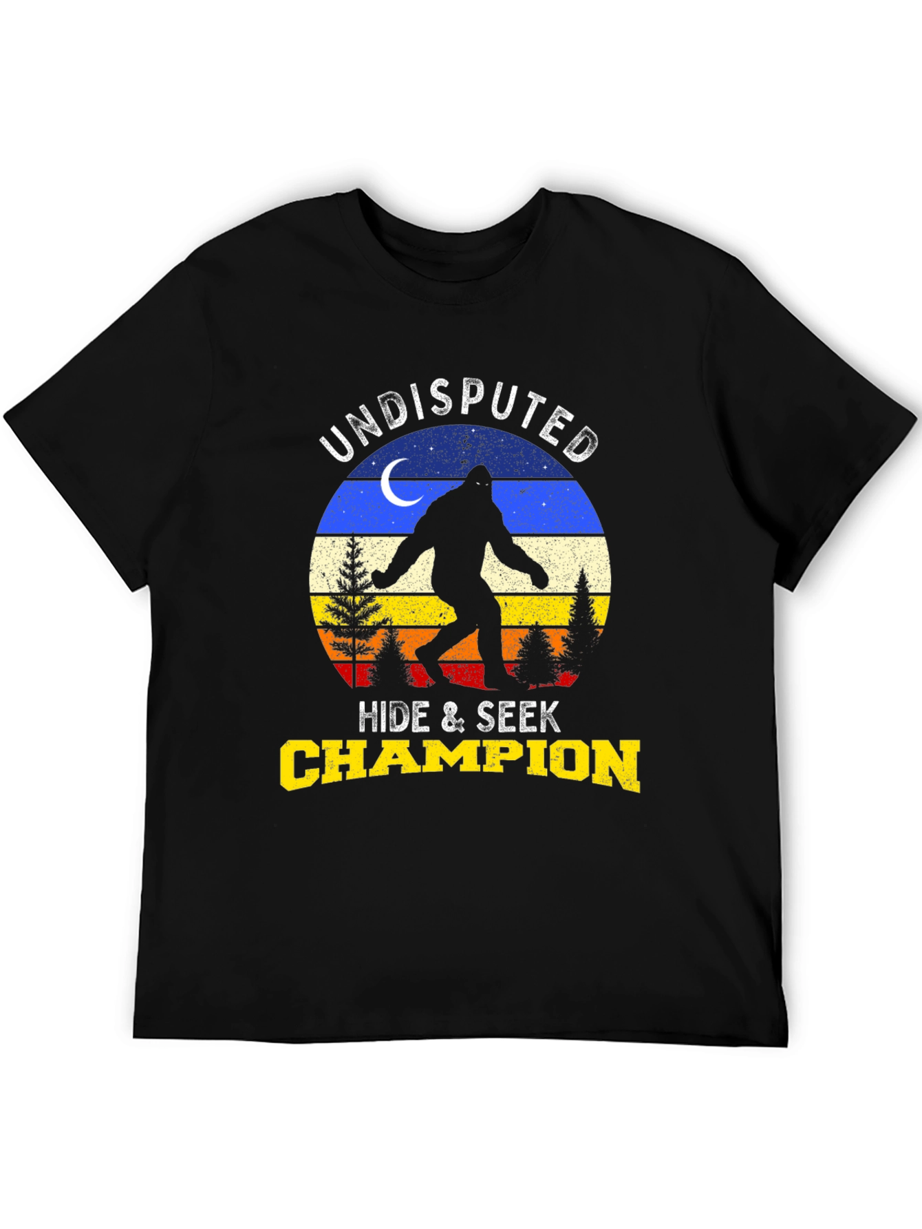 Undisputed Hide & Seek Champion Bigfoot T-Shirt