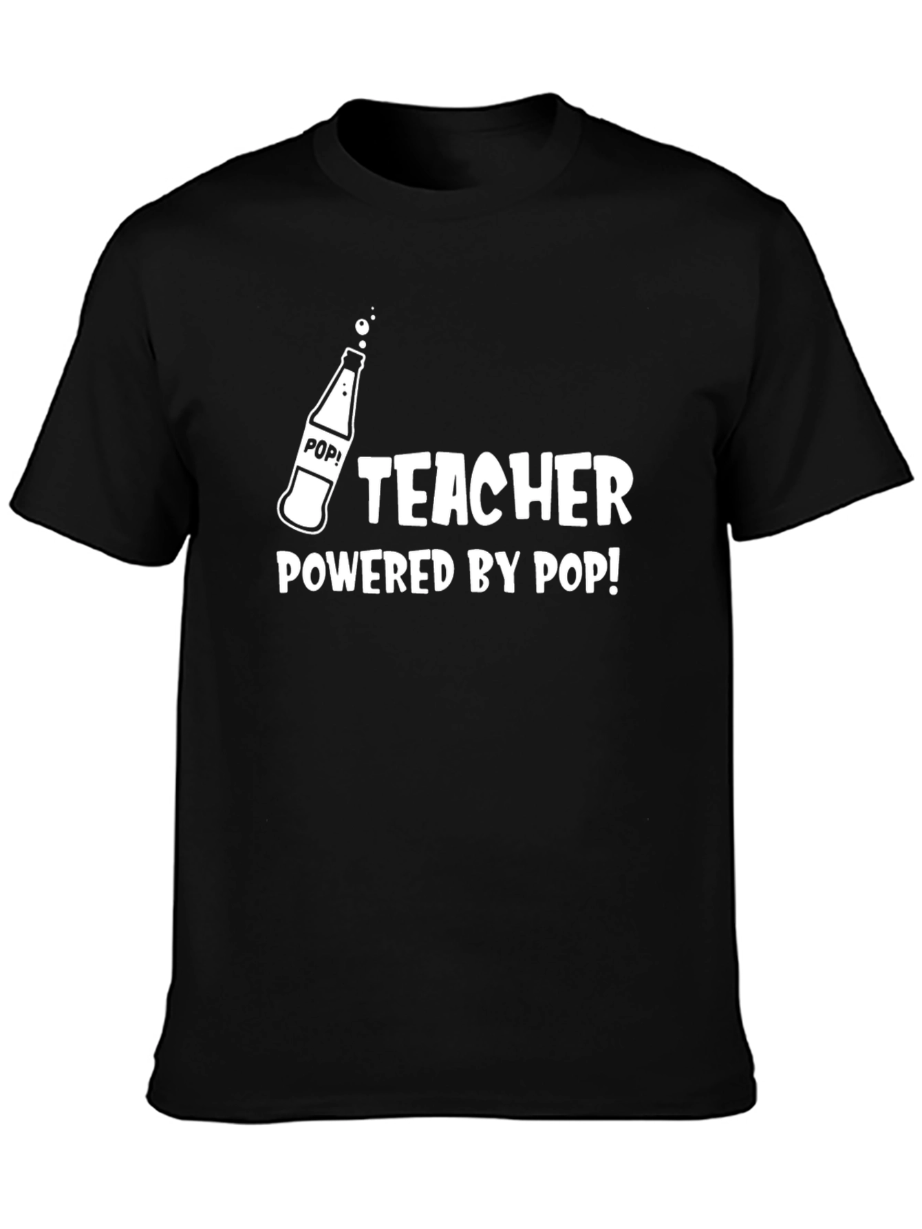 Teacher Powered by Pop! T-Shirt - Black Graphic Tee