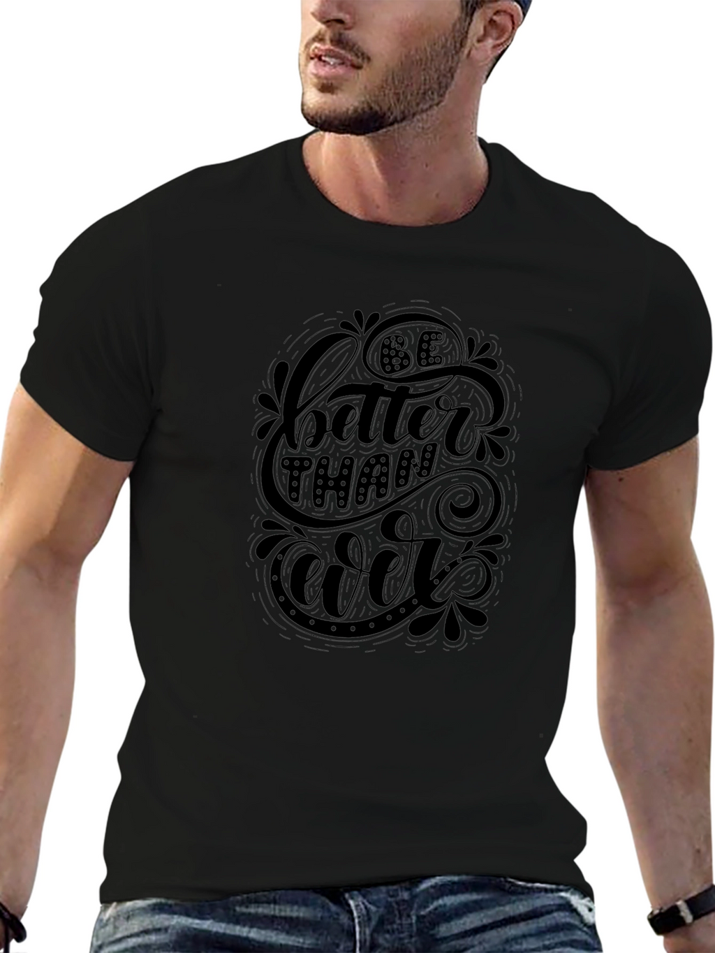 Be Better Than Ever Black Graphic T-Shirt