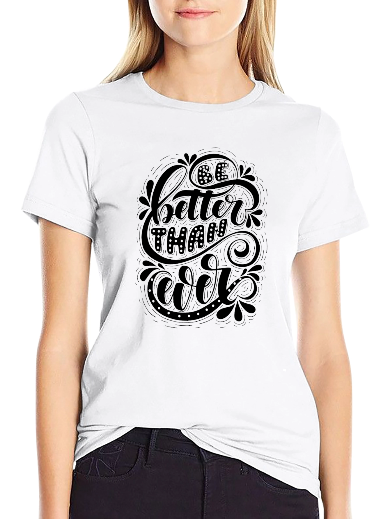 Be Better Than Ever Black Graphic T-Shirt