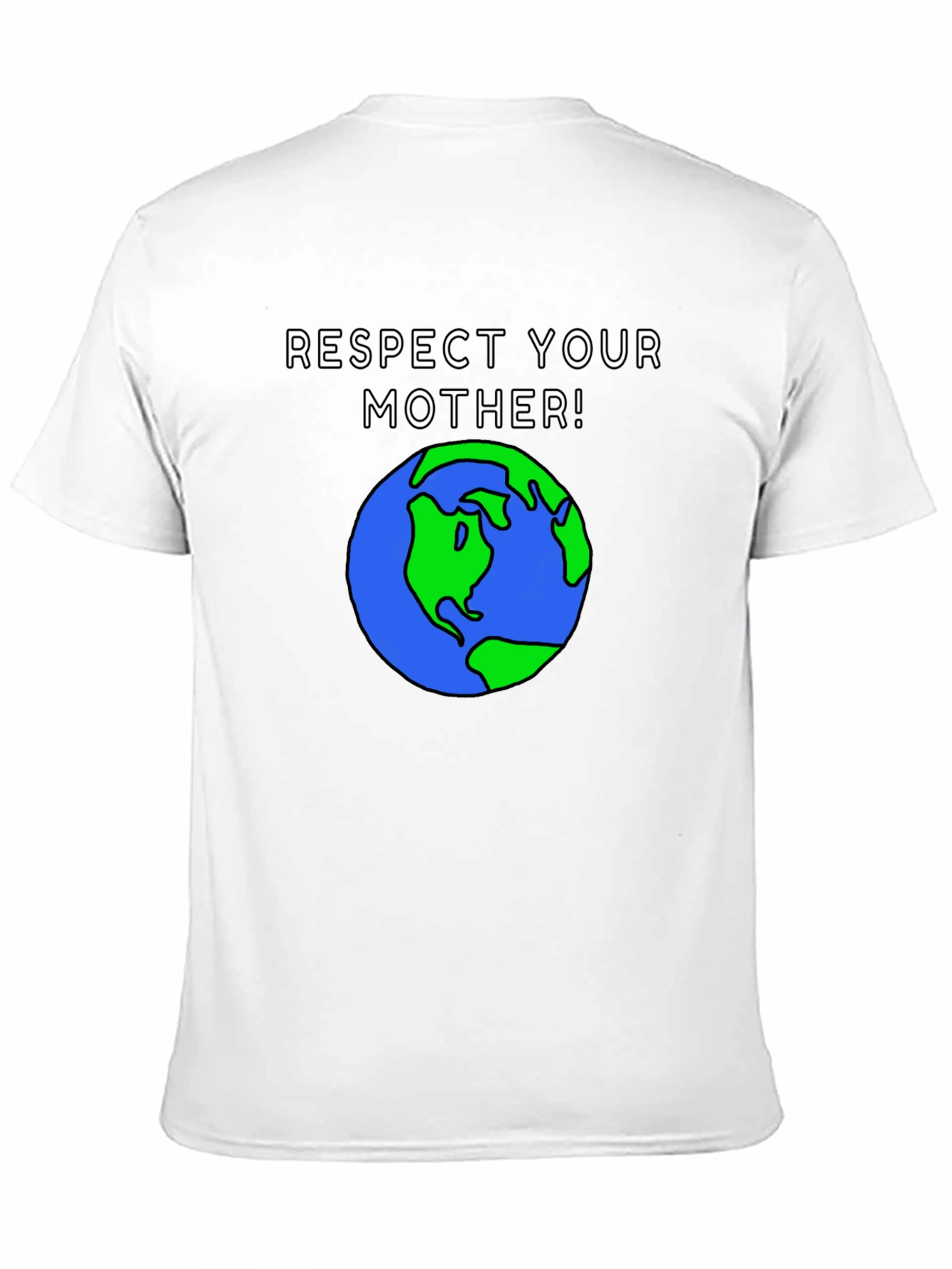 Respect Your Mother Earth Graphic T-Shirt