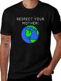 Respect Your Mother Earth Graphic T-Shirt