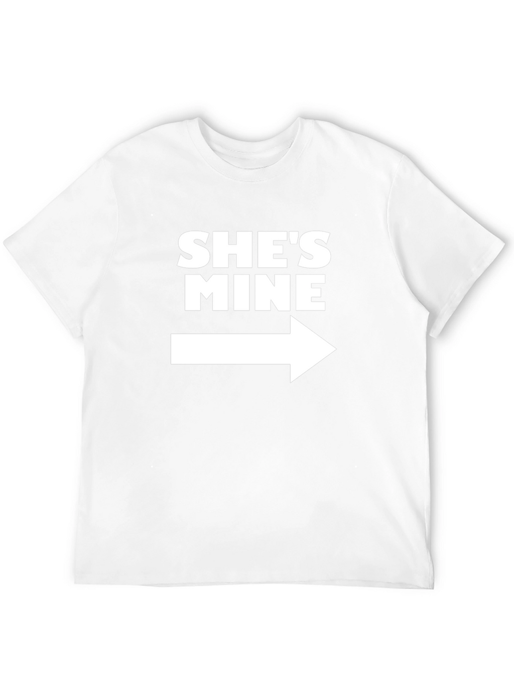 Shes Mine T-Shirt - Right Arrow