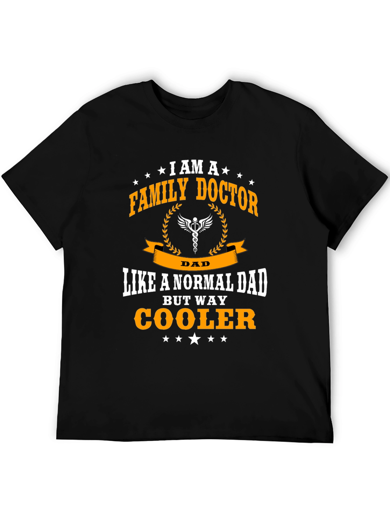 Family Doctor Dad T-Shirt - Way Cooler Than Normal!