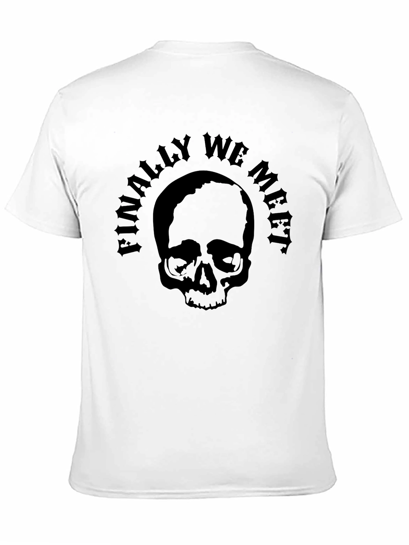 Skull Finally We Meet Black T-Shirt