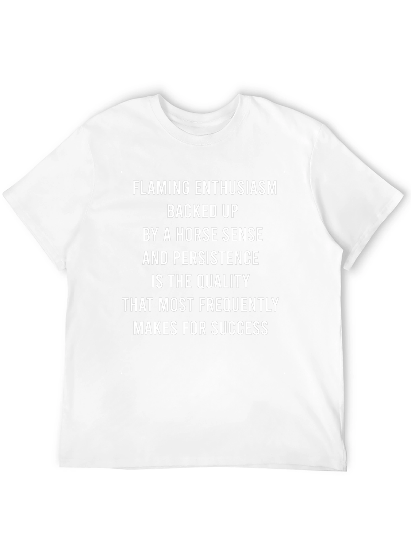 Enthusiasm & Horse Sense Success T-Shirt