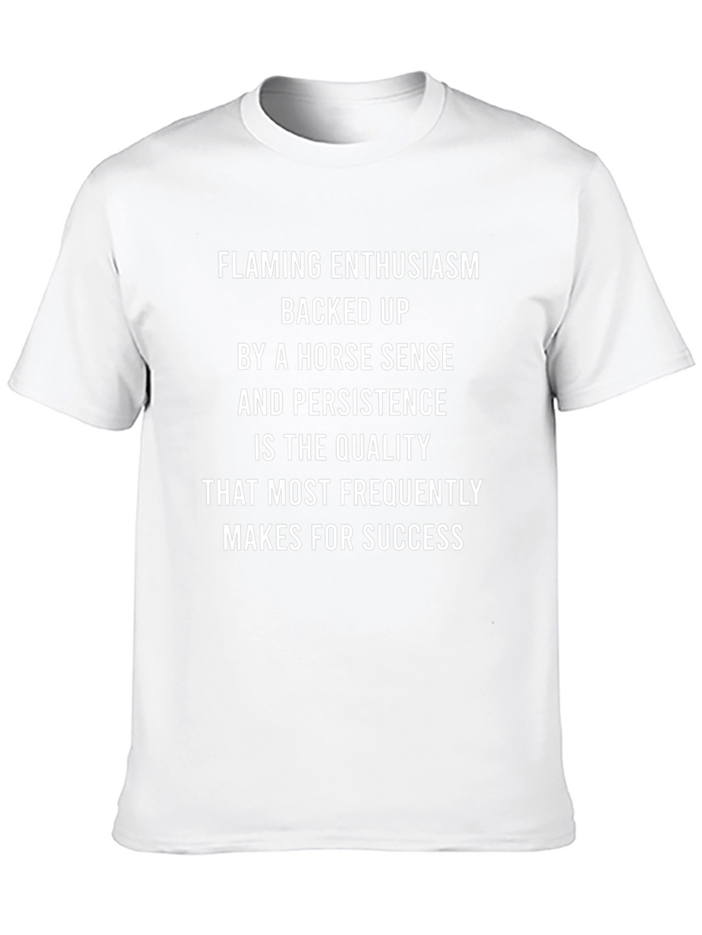 Enthusiasm & Horse Sense Success T-Shirt