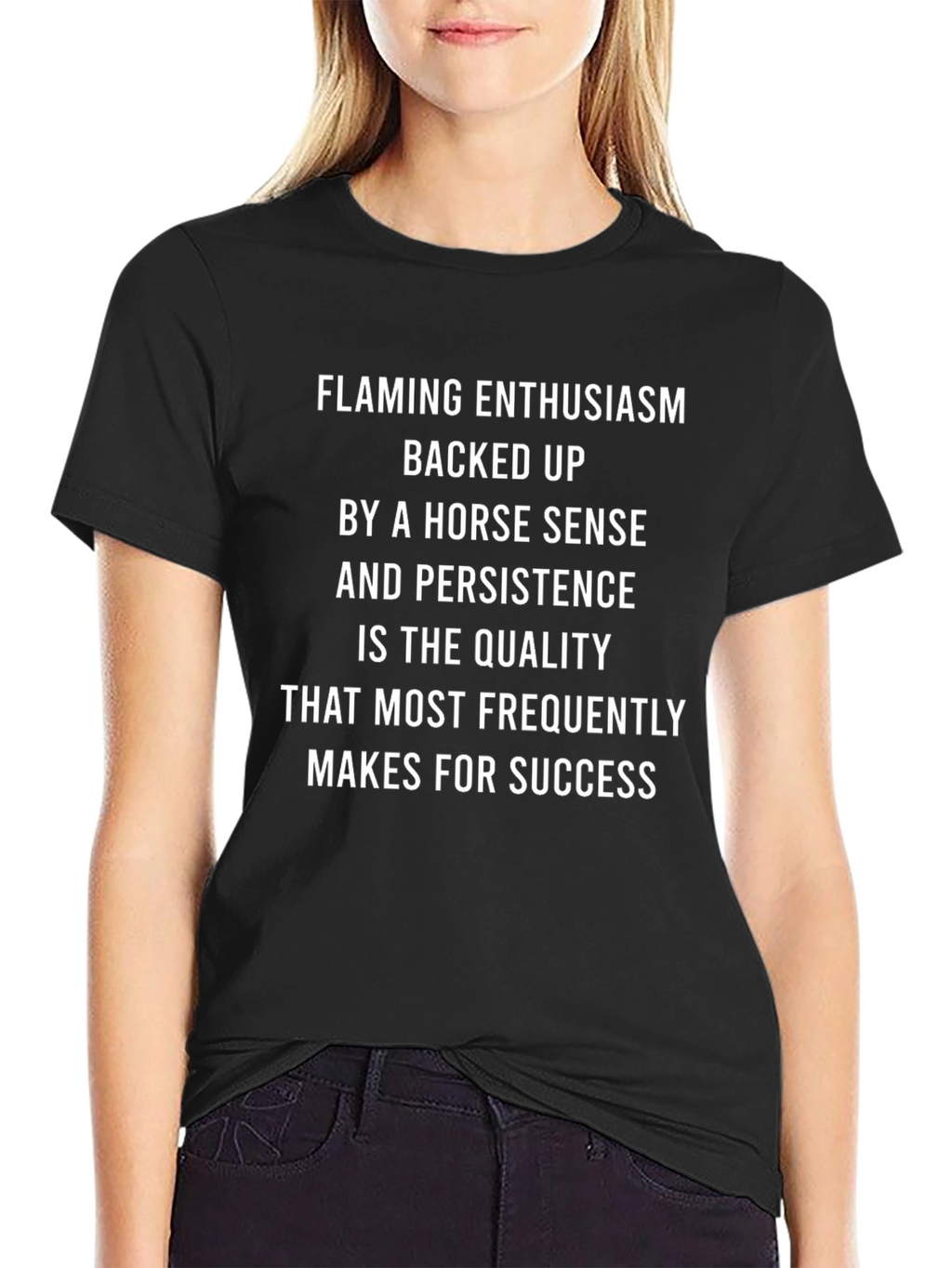 Enthusiasm & Horse Sense Success T-Shirt