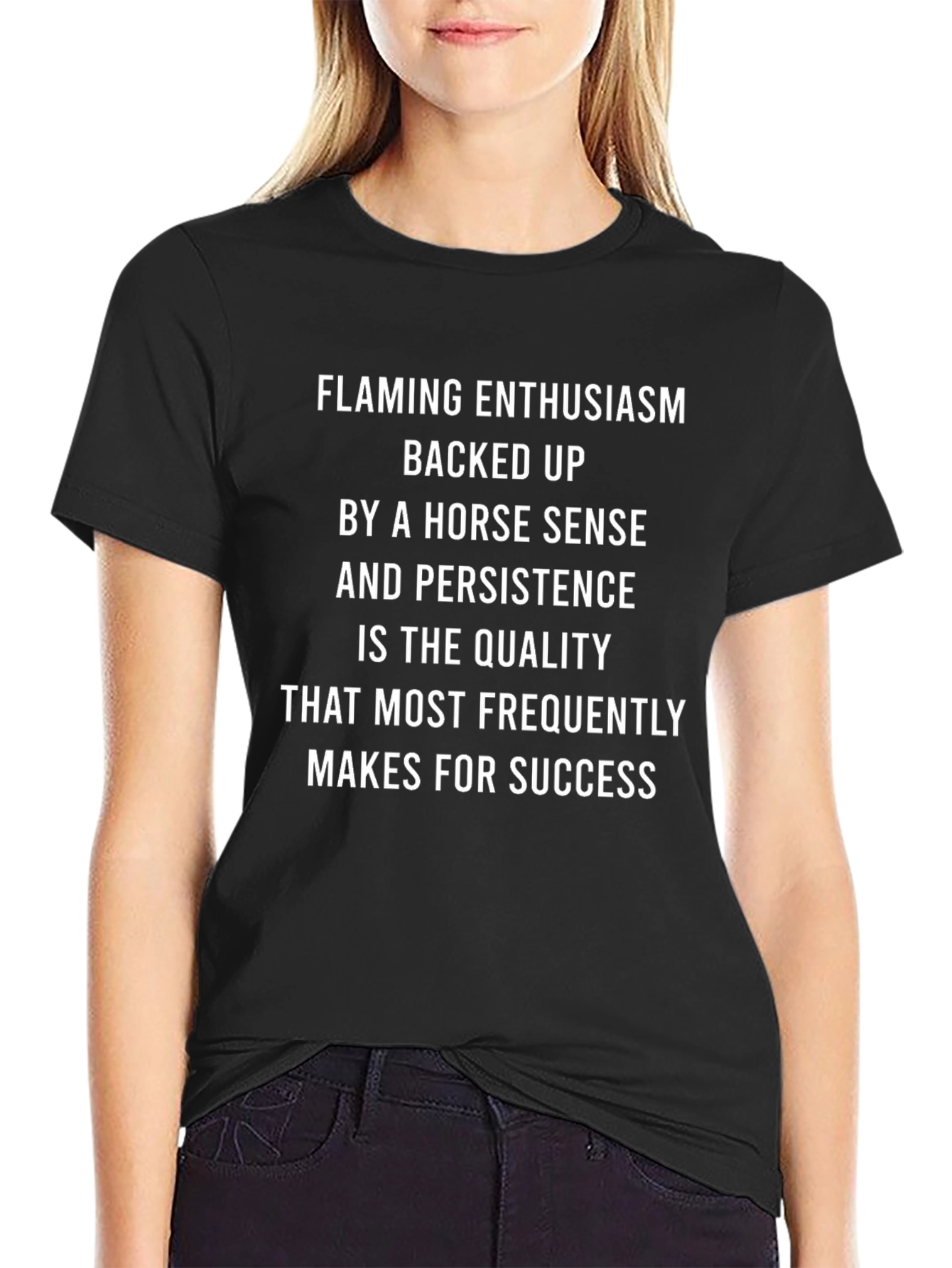 Enthusiasm & Horse Sense Success T-Shirt