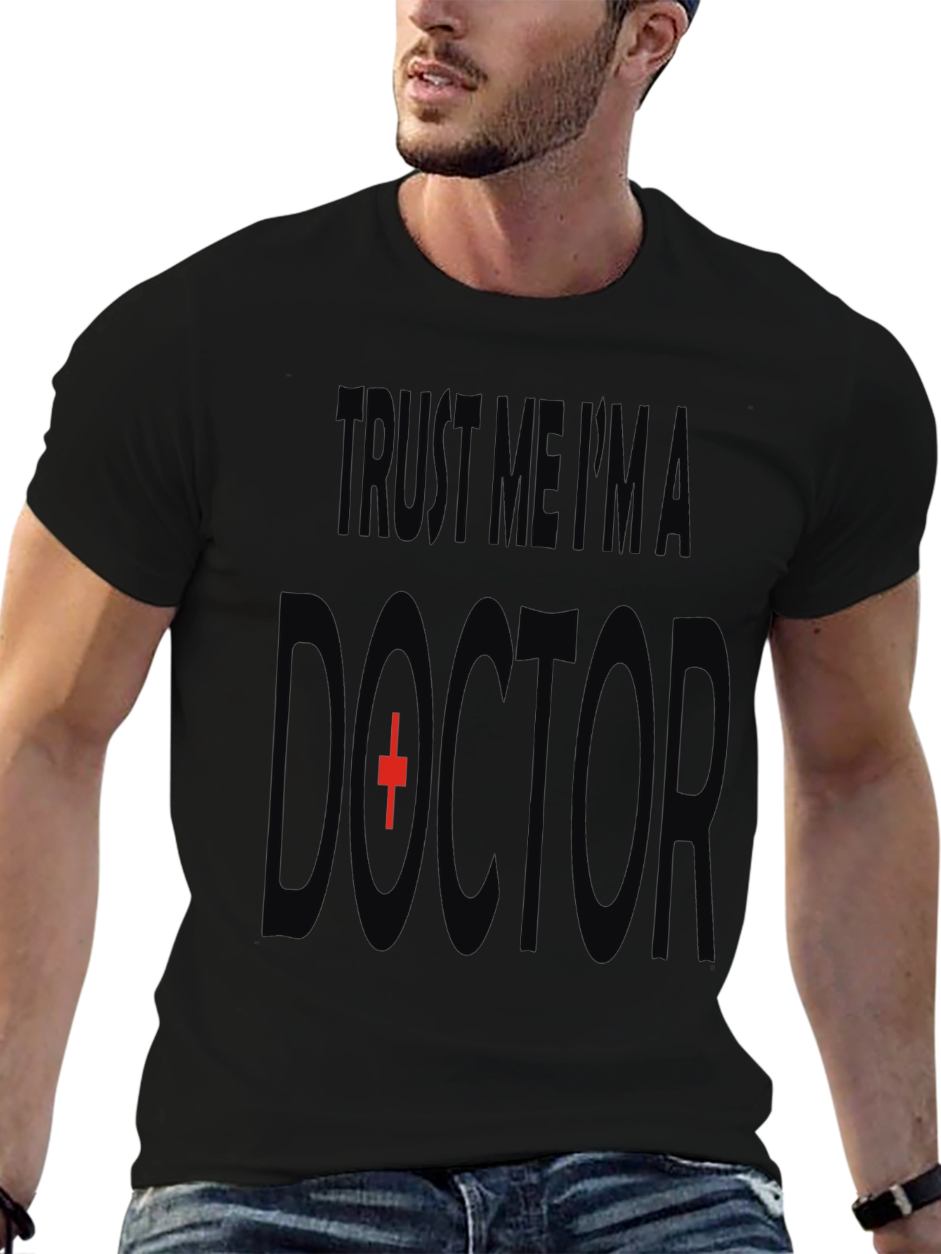 Trust Me Im A Doctor T-Shirt