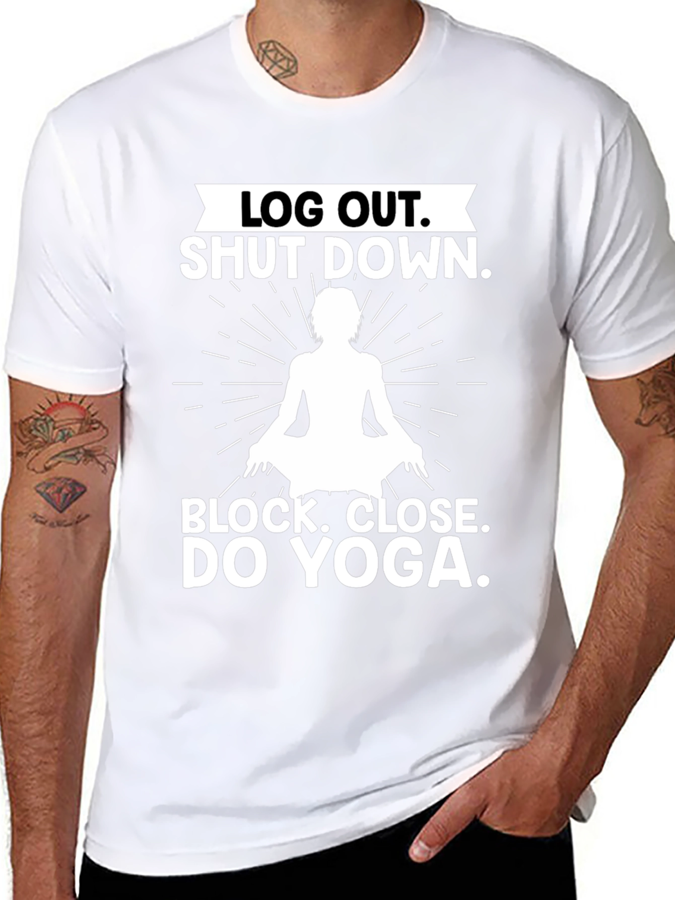 Log Out Shut Down Yoga T-Shirt