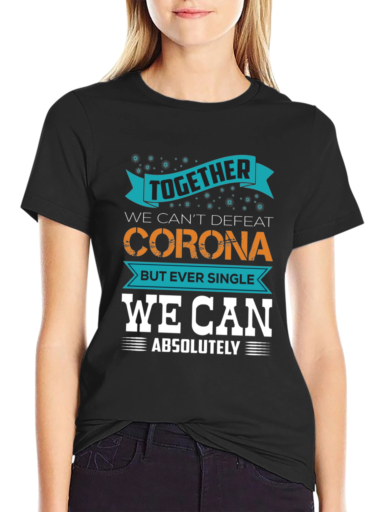 Together We Can T-Shirt - Fight Corona
