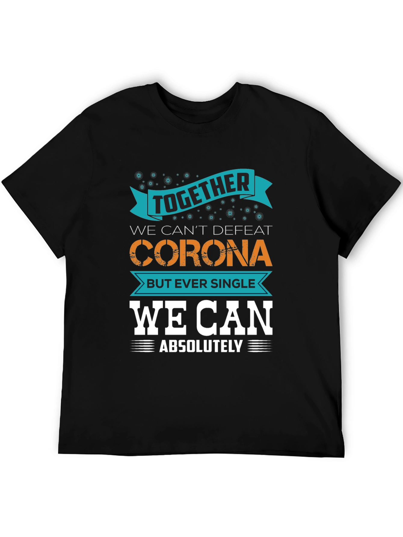 Together We Can T-Shirt - Fight Corona