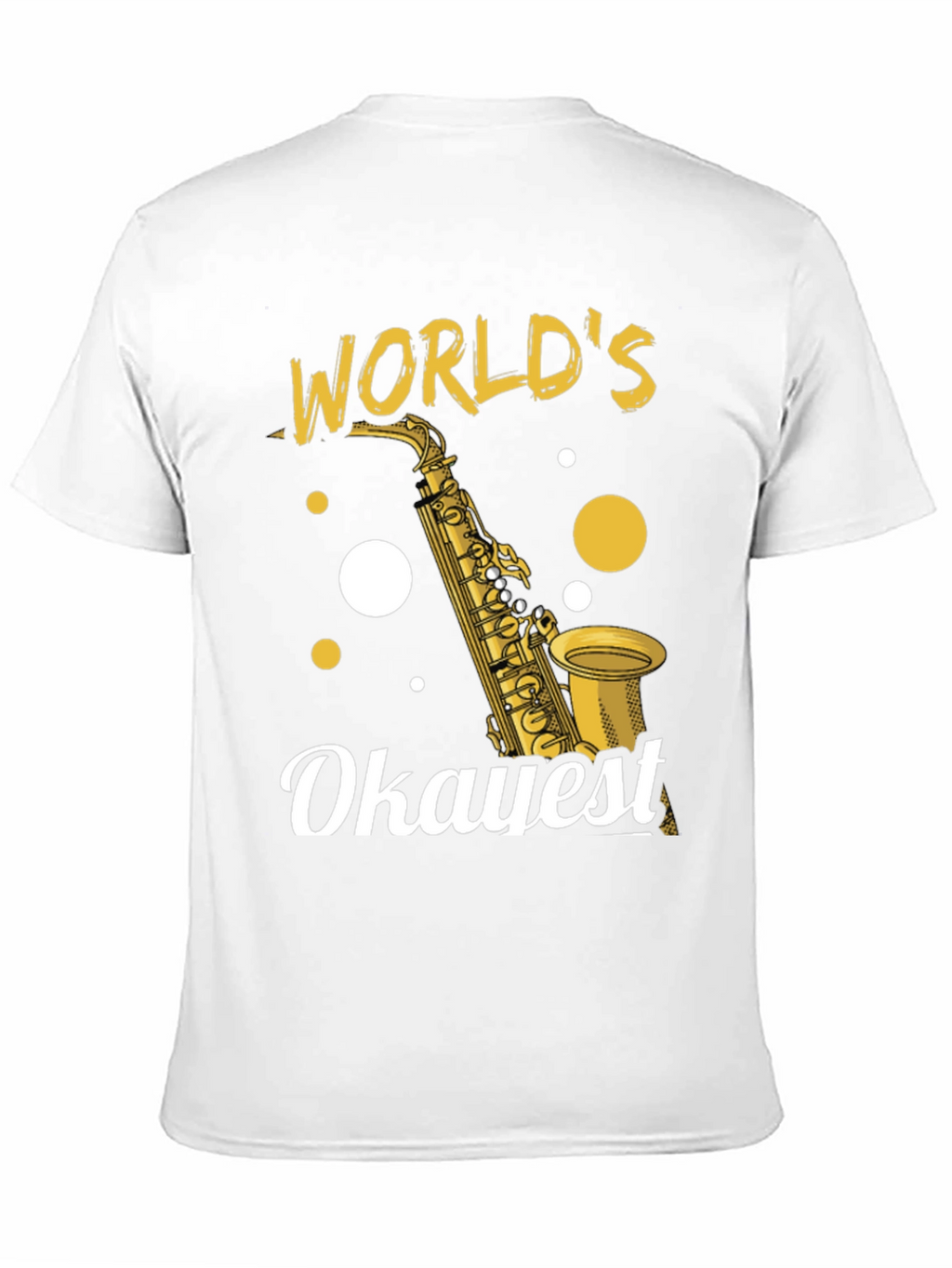 Worlds Okayest Saxophone Player T-Shirt