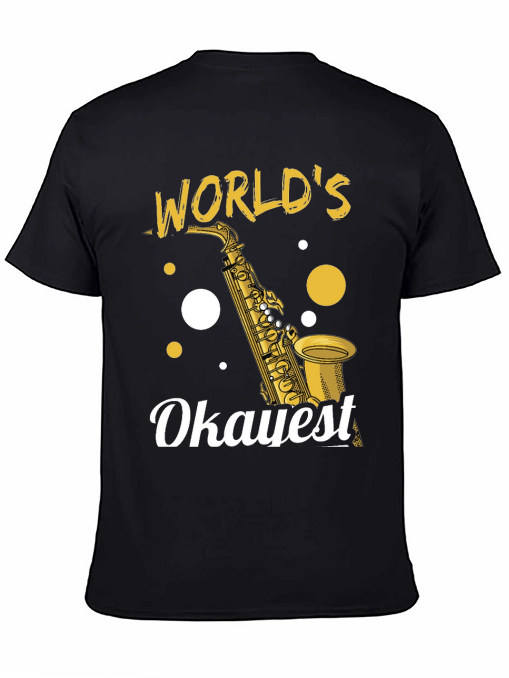 Worlds Okayest Saxophone Player T-Shirt