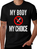 My Body My Choice T-Shirt