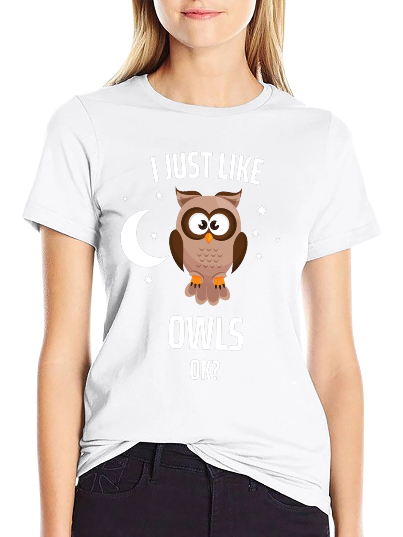 I Just Like Owls OK? Graphic T-Shirt