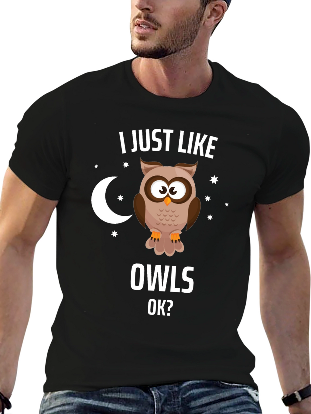 I Just Like Owls OK? Graphic T-Shirt