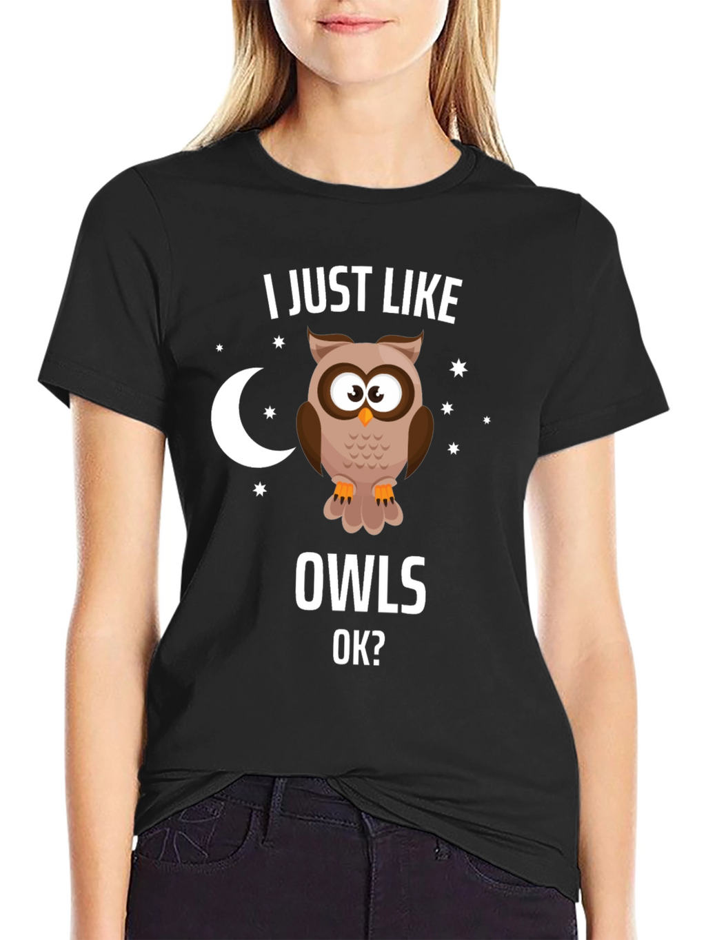 I Just Like Owls OK? Graphic T-Shirt