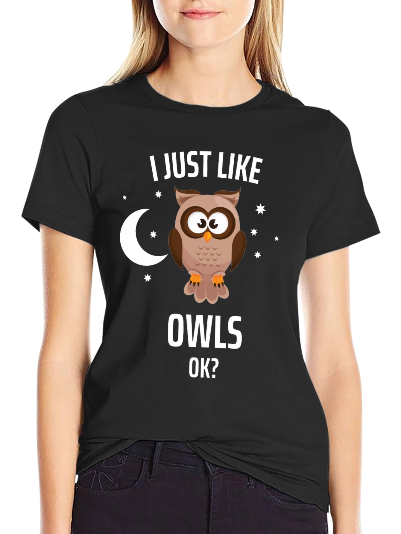 I Just Like Owls OK? Graphic T-Shirt