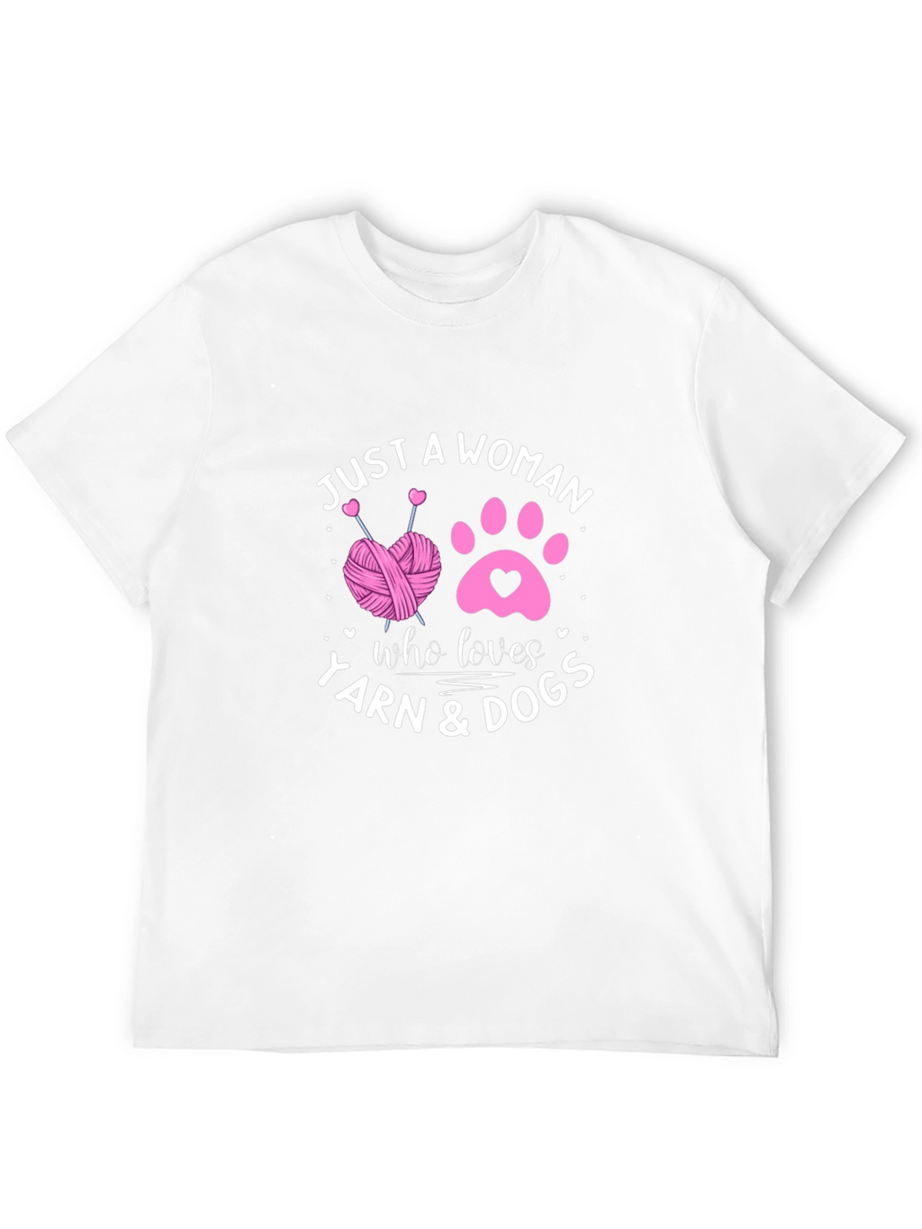 Just A Woman Who Loves Yarn & Dogs T-Shirt